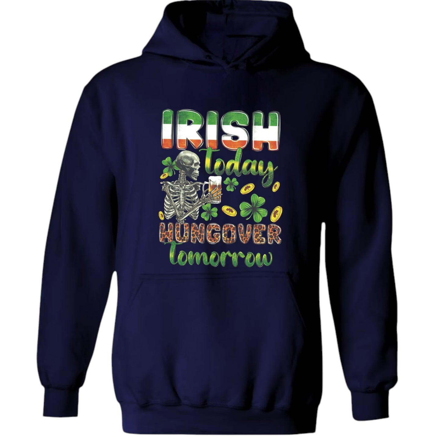 Irish Today Hungover Tomorrow Unisex Heavy Blend™ 50/50 Hoodie